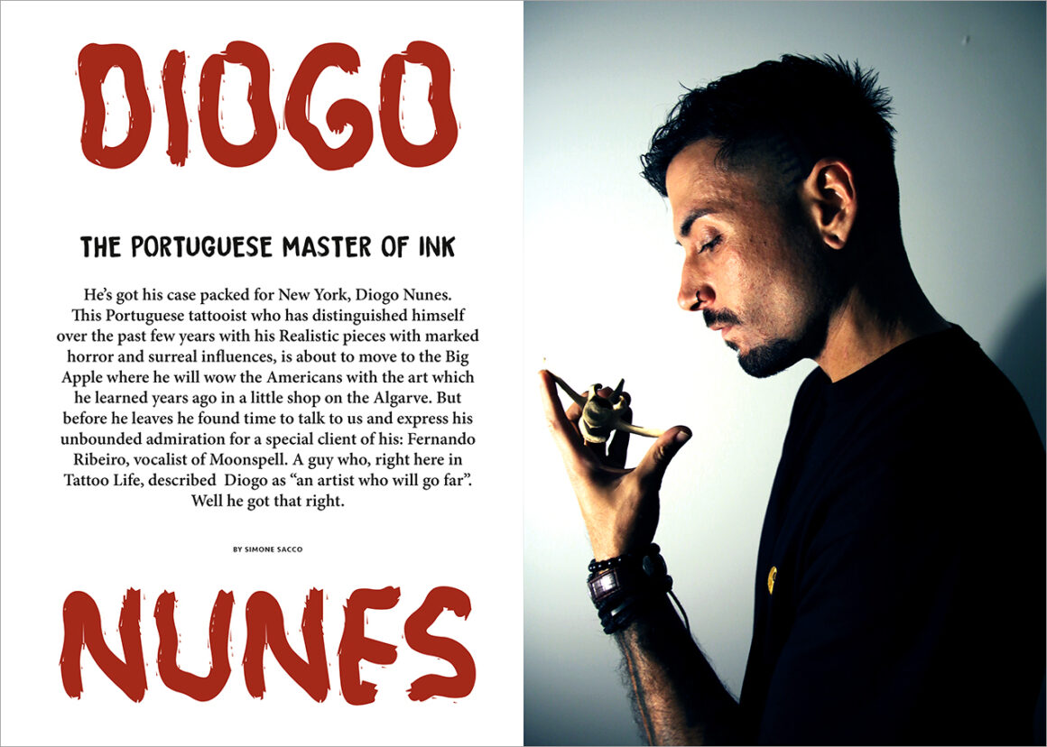 Diogo Nunes. The Portuguese master of ink